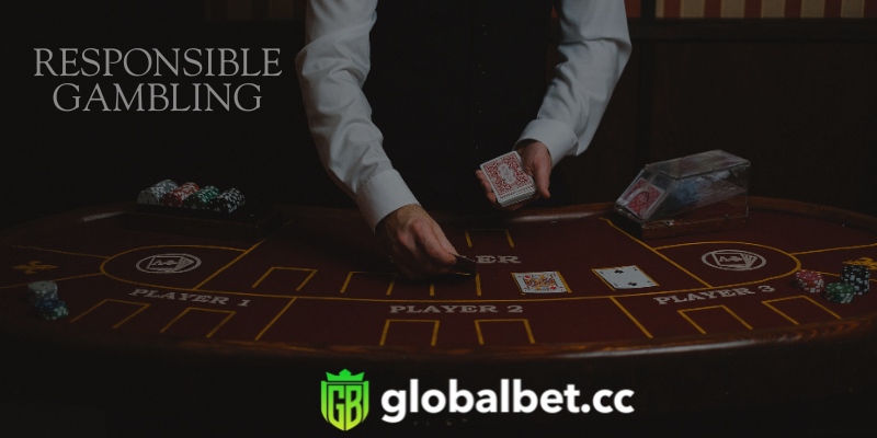 Responsible Gambling globalbet