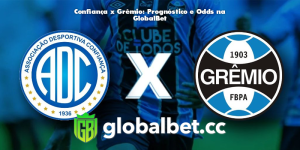Confiança x Grêmio: Prognóstico e Odds na GlobalBet
