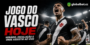 Jogo do Vasco Hoje_ Horário, Escalação e Onde Assistir Ao Vivo